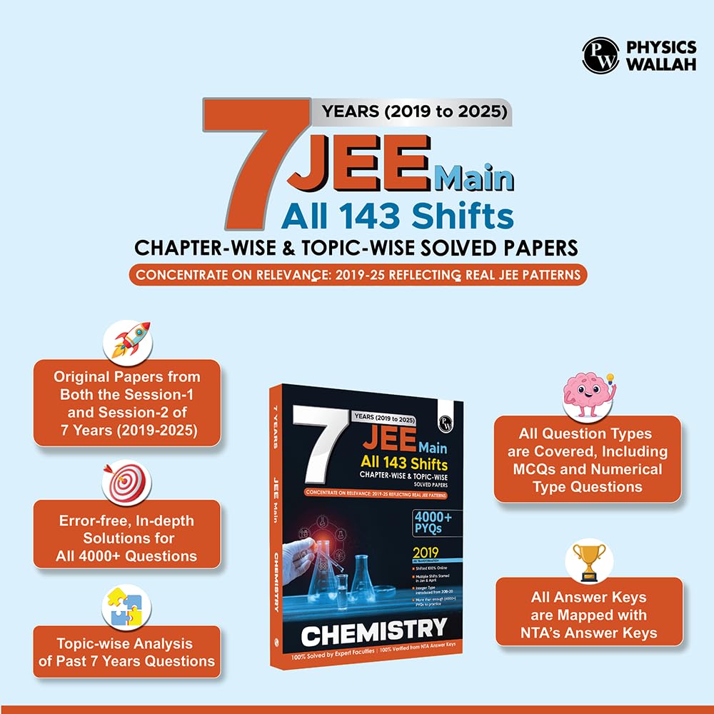 Physics Wallah PW JEE Main 7 Years (2019 - 2025) Chemistry Previous Years Solved Papers Chapterwise and Topicwise PYQs For JEE Main 2026 Exams | 9789368975816 view 2