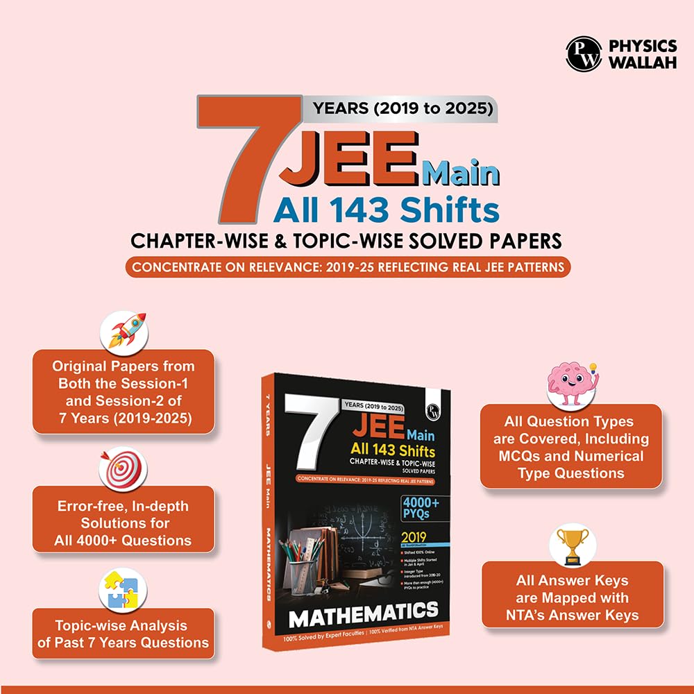 Physics Wallah PW JEE Main 7 Years (2019 - 2025) Mathematics Previous Years Solved Papers Chapterwise and Topicwise PYQs For JEE Main 2026 Exams | 9789368970132 view 2