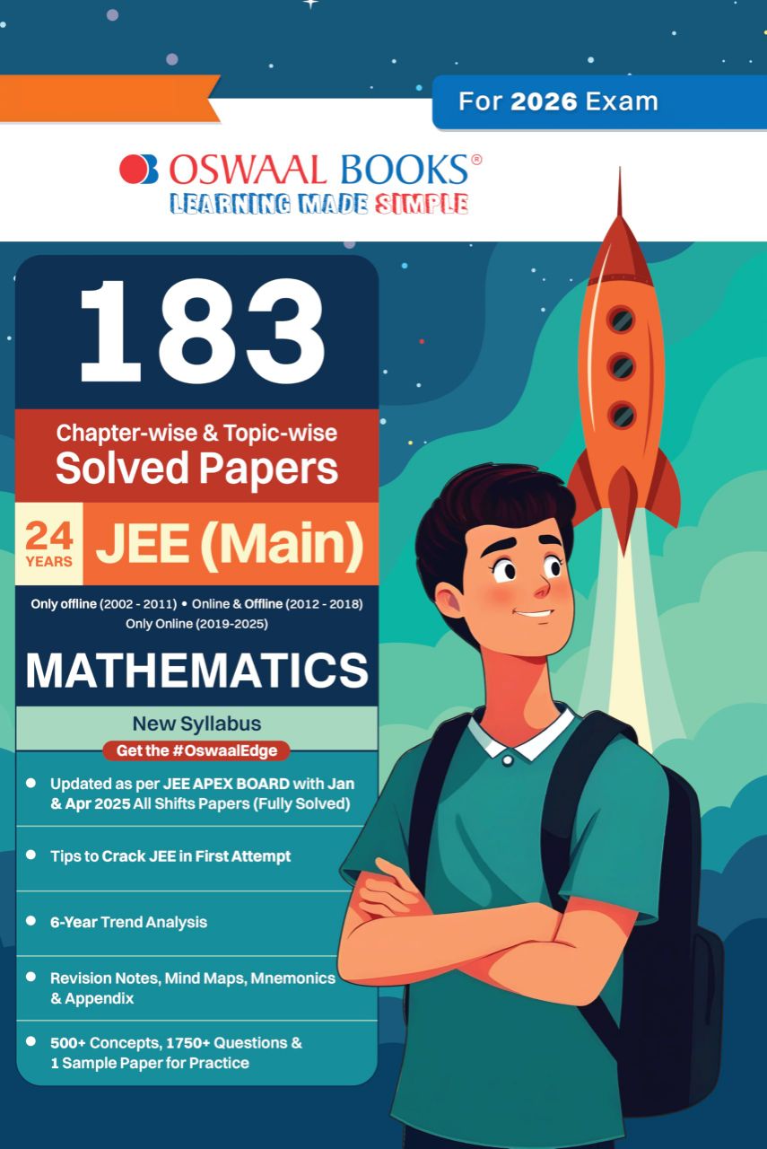 Oswaal 183 Chapter-wise & Topic-wise Solved Papers JEE (Main) | Online (2012-2025) & Offline (2002-2018) | Mathematics Book | For 2026 Exams I 9789367472774