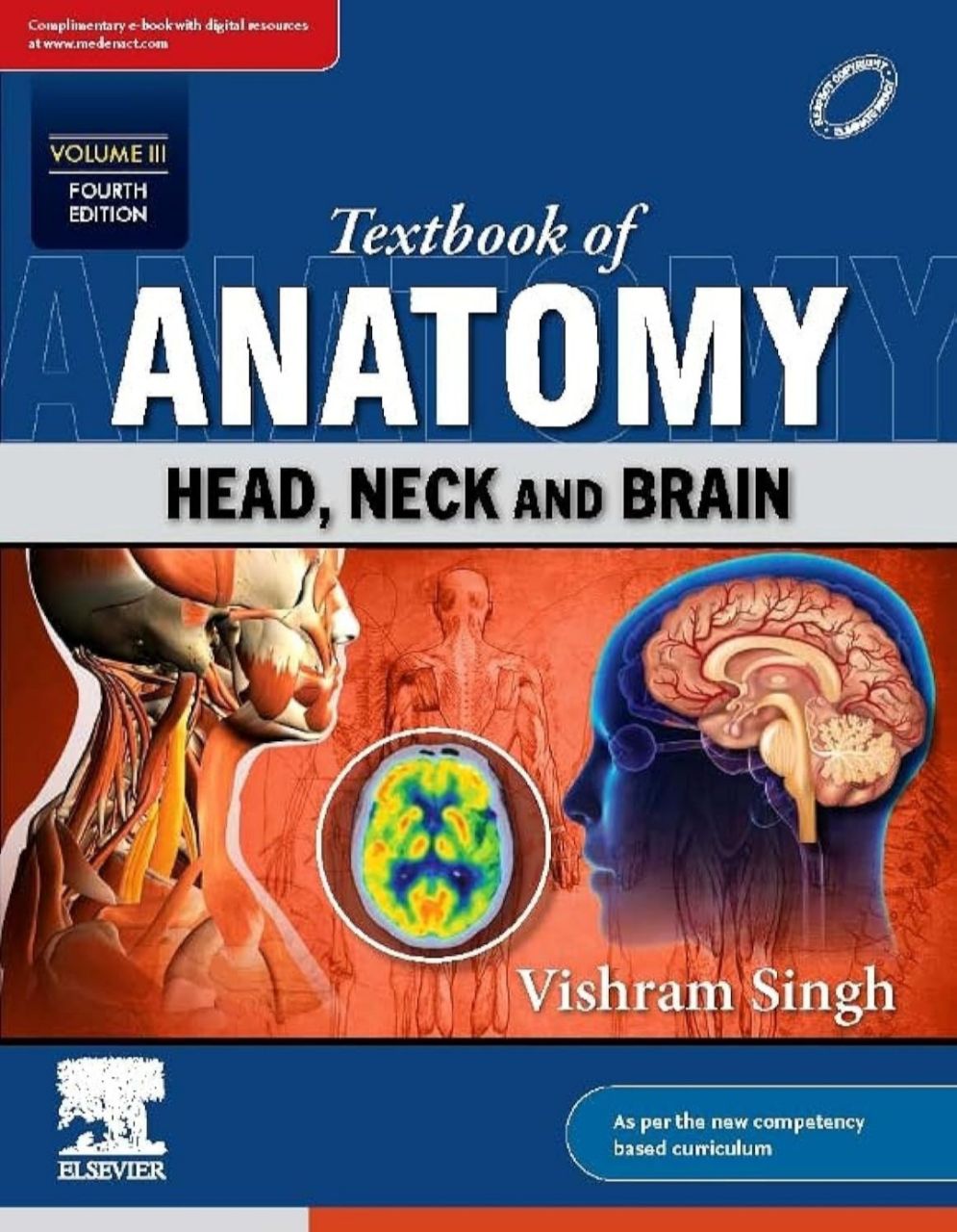 Textbook of Anatomy Vol 3 - Head, Neck and Brain By Vishram Singh 4e