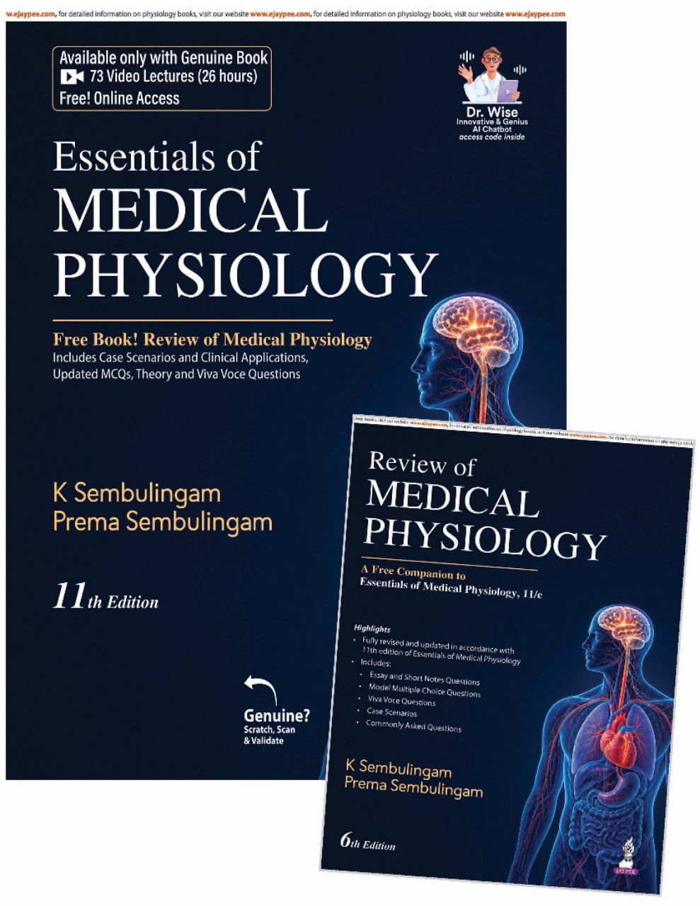 Essentials of Medical Physiology, 11/E for MBBS 1st Year Students (with Free Book on Review of Medical Physiology) K SEMBULINGAM PREMA SEMBULINGAM ISBN: 9788167999672 2027 11/E